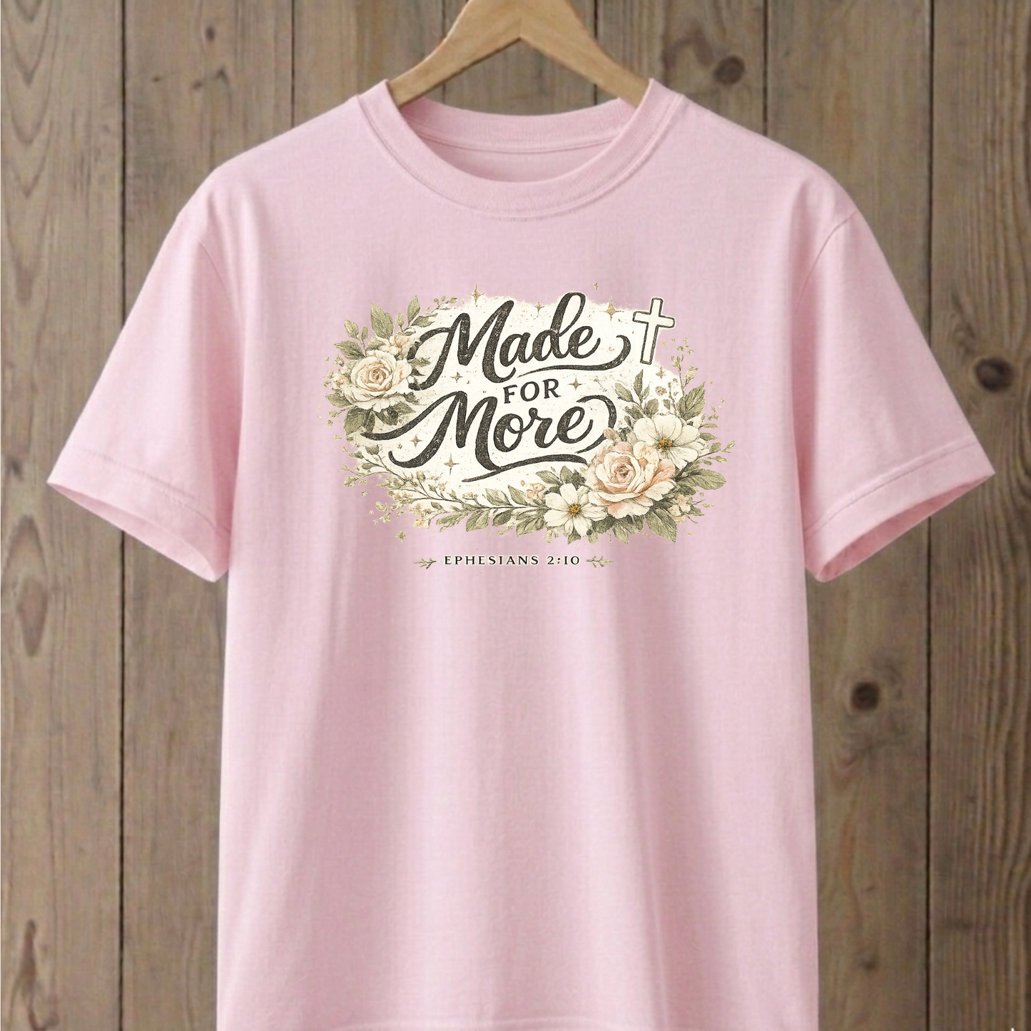 Made for More T-Shirt