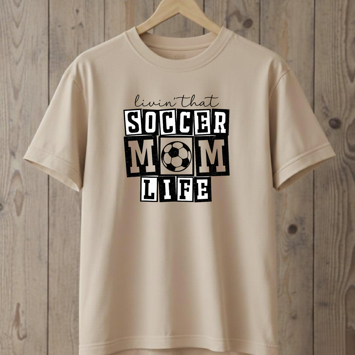 Livin' That Soccer Mom Life T-Shirt