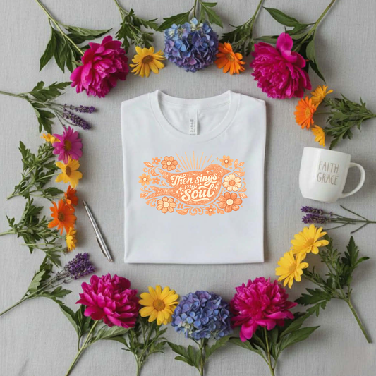 Then Sings My Soul T-shirt