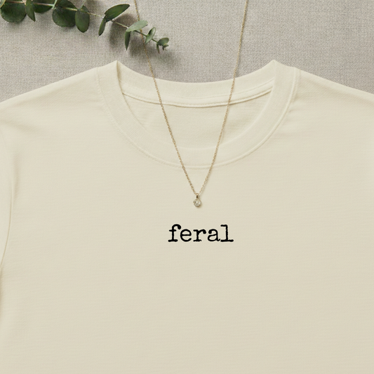 Feral T-shirt