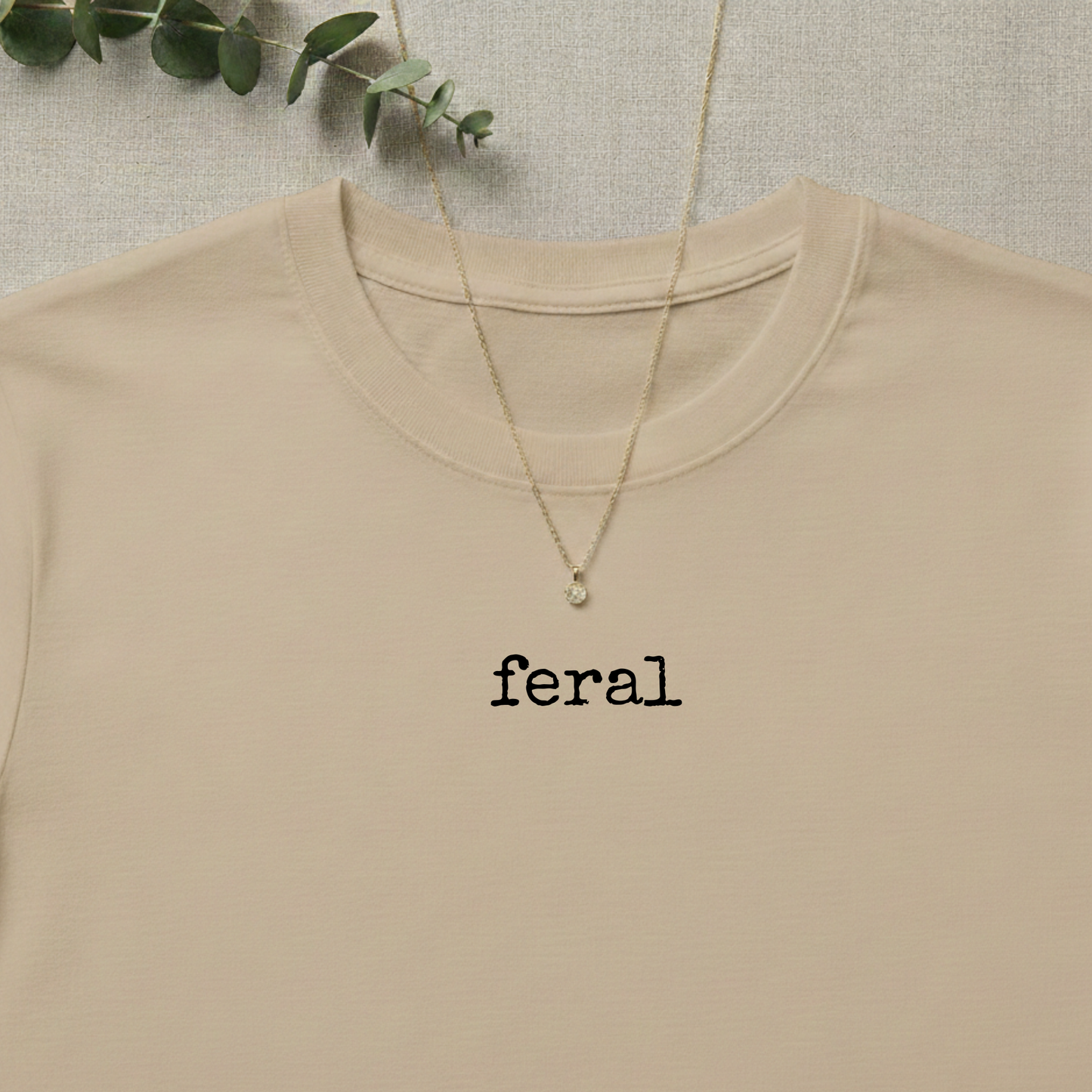 Feral T-shirt