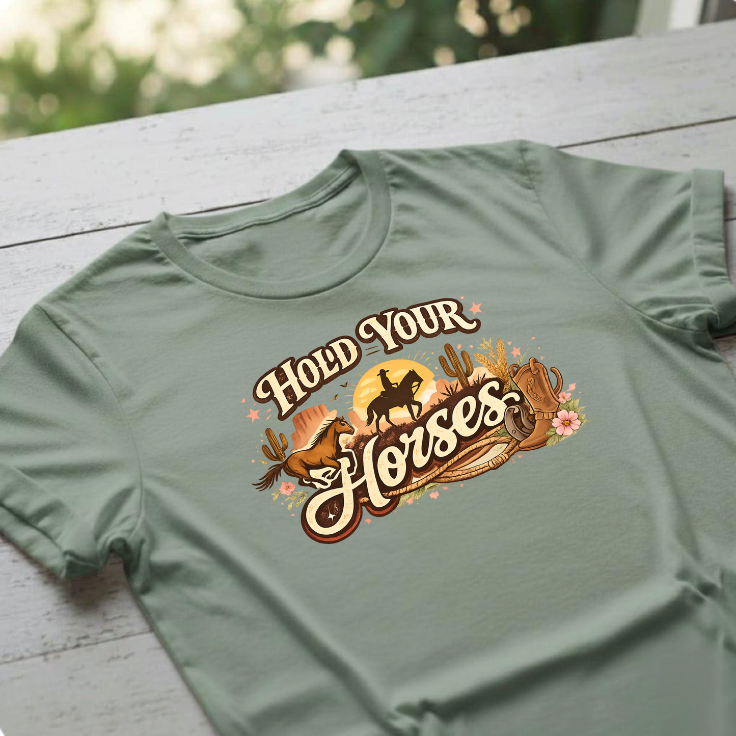Hold Your Horses  T-Shirt