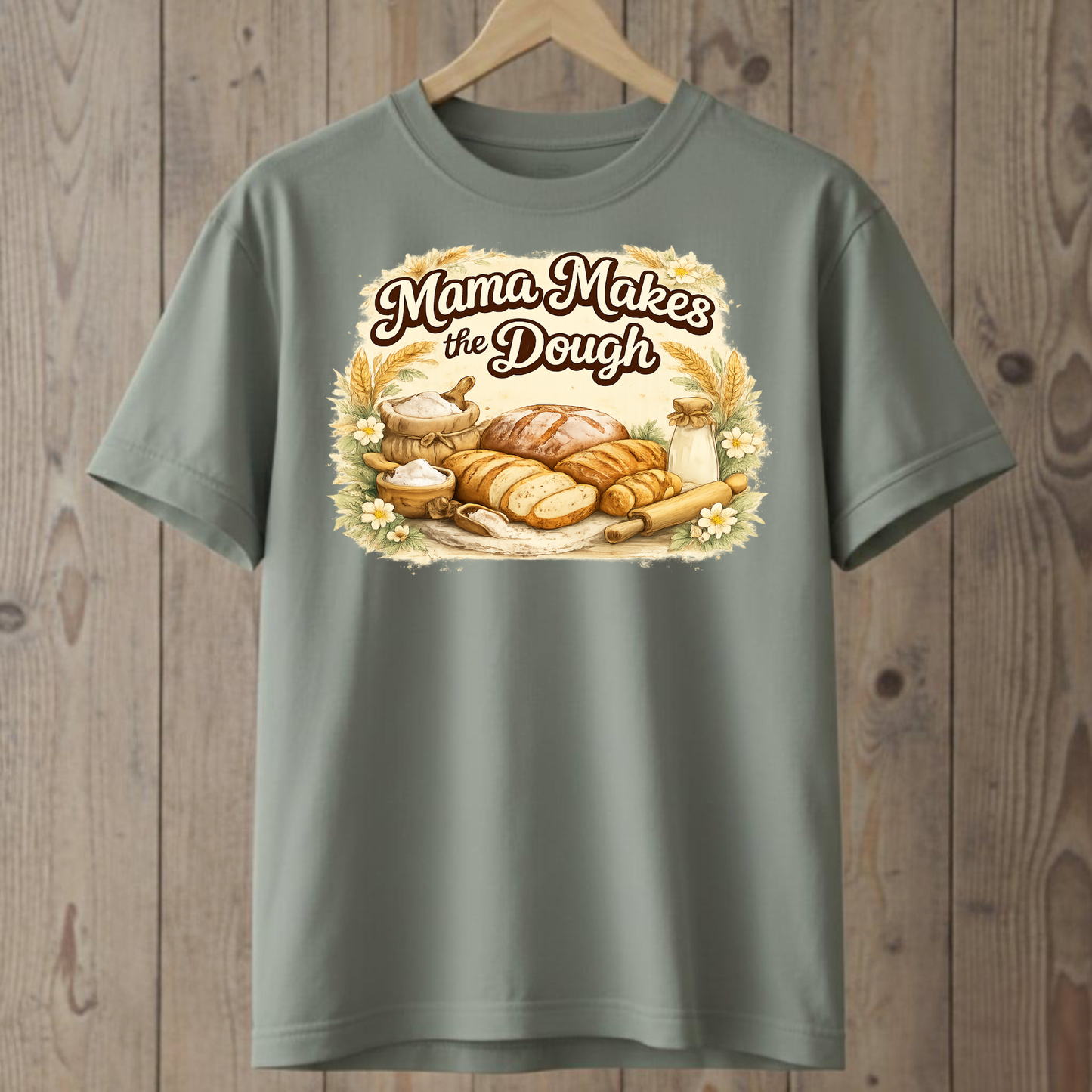 Mama Makes the Dough T-Shirt