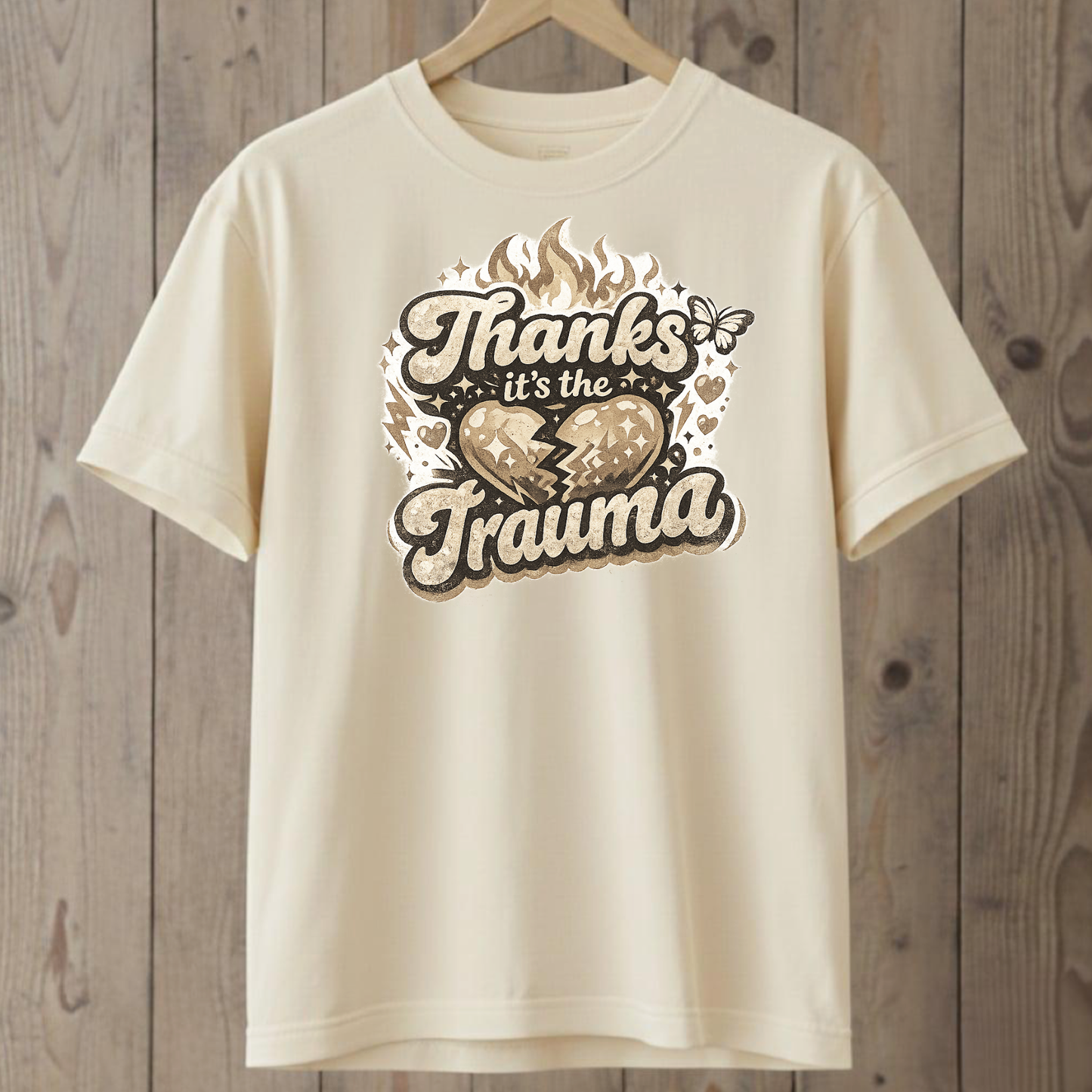 Thanks It's the Trauma  T-Shirt