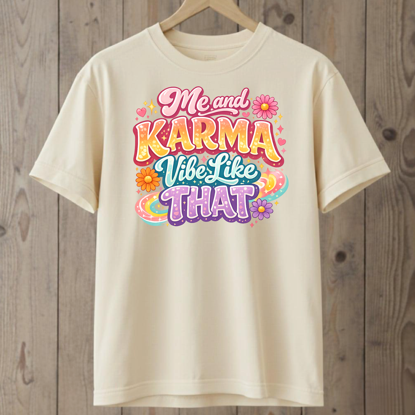 Karma Vibes  T-Shirt