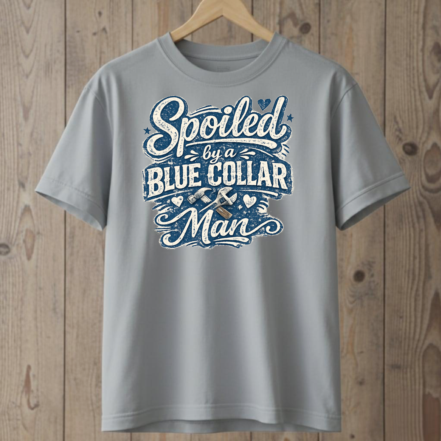 Spoiled by a Blue Collar Man T-Shirt